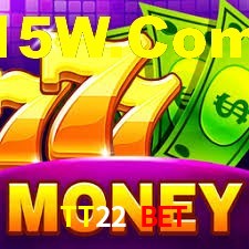 TT22 Bet