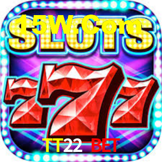 TT22 Bet